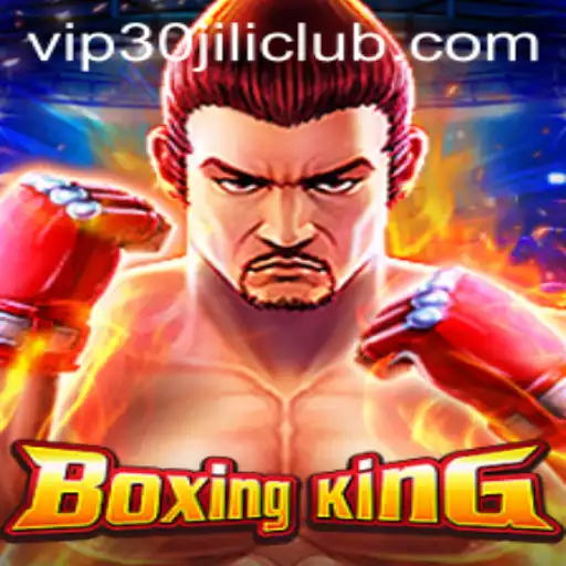 BoxingKing: Mastering the Ring with 30JILI Club