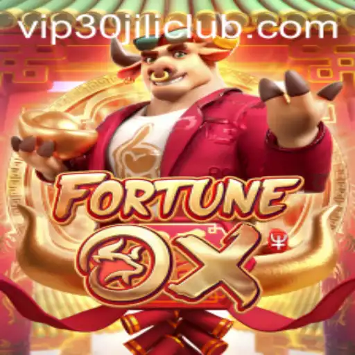 Unveiling the Thrills of FortuneOx at 30JILI Club