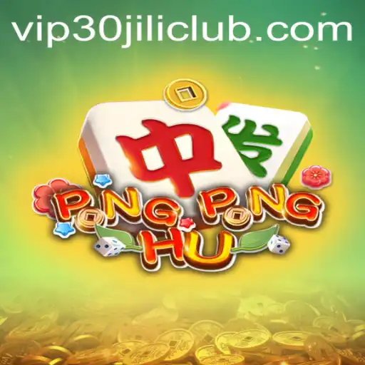 Discover the Excitement of PONGPONGHU at 30JILI Club