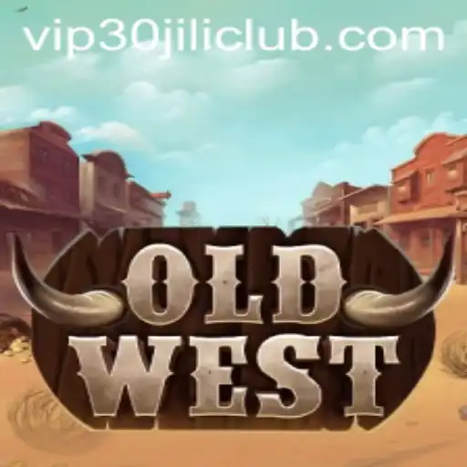 Exploring the Thrills of OldWest and the Impact of 30JILI Club